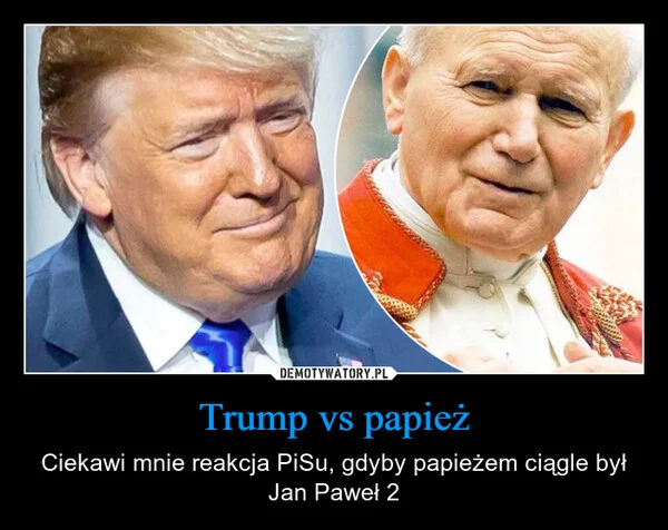 
    Trump vs papież