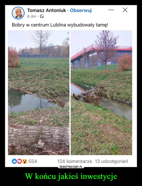 
    W końcu jakieś inwestycje