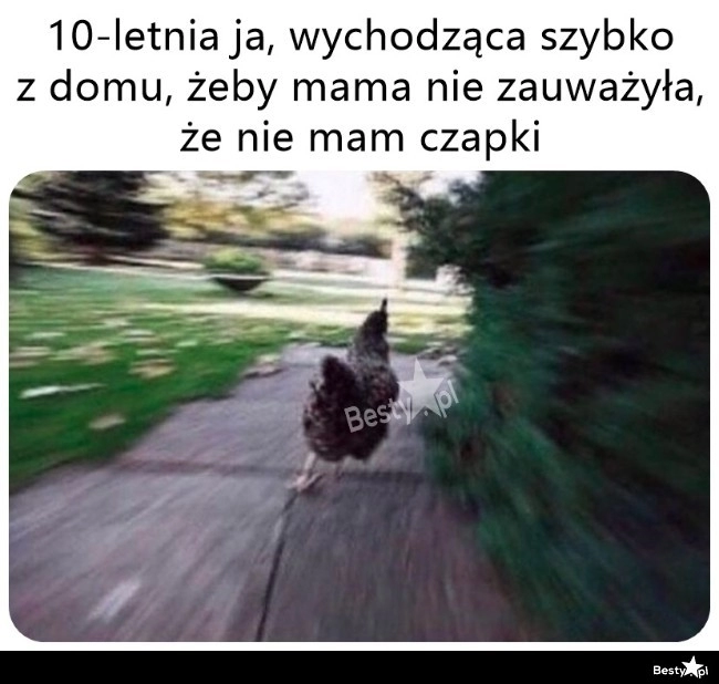 
    Szybko, zanim zauważy 