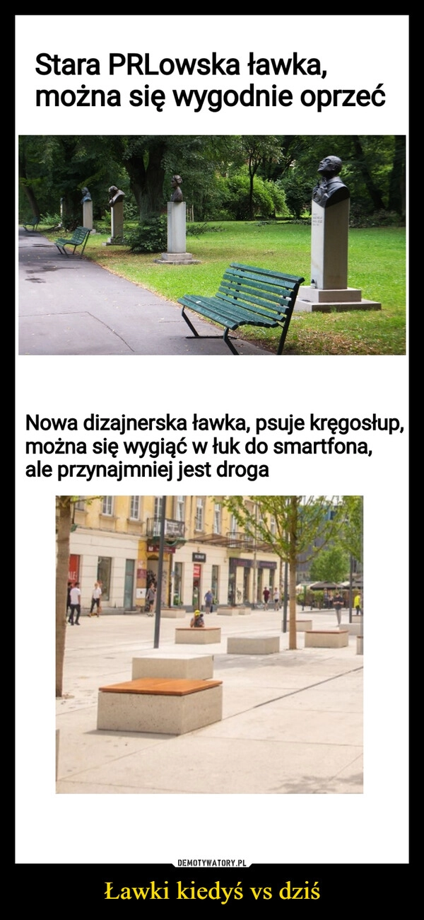 
    Ławki kiedyś vs dziś