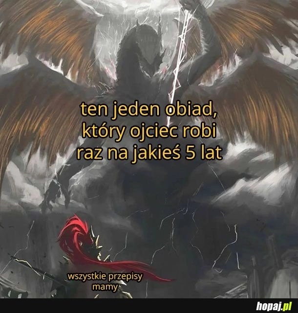 
    Kiedy ojciec zrobi obiad