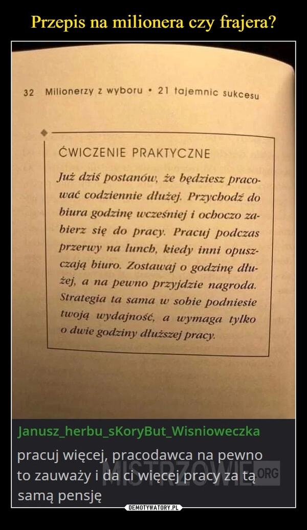 
    Przepis na milionera czy frajera?