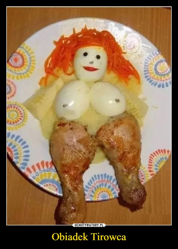 
    Obiadek Tirowca