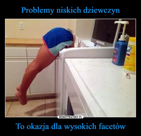 
    Problemy niskich dziewczyn To okazja dla wysokich facetów