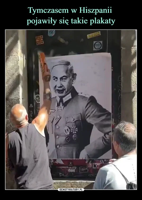 
    Tymczasem w Hiszpanii pojawiły się takie plakaty