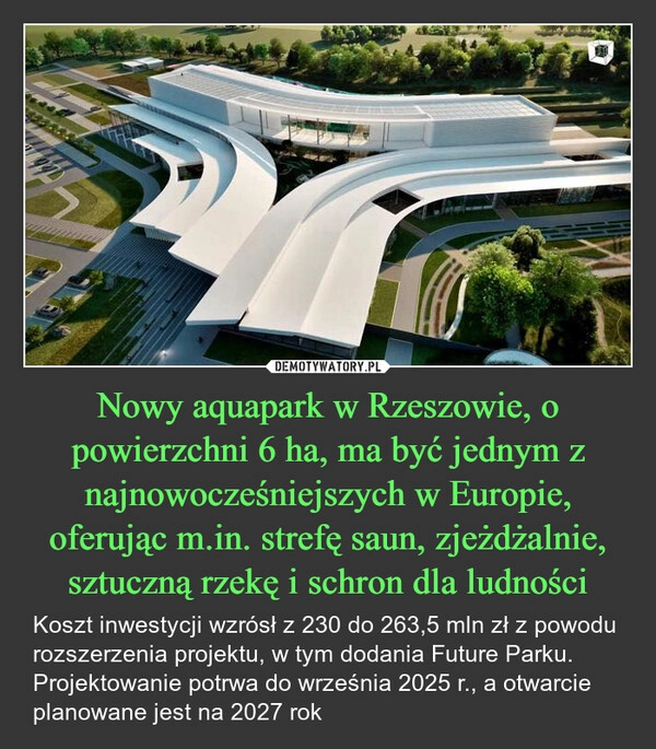 Nowy aquapark w Rzeszowie, o powierzchni 6 ha, ma być jednym z najnowocześniejszych w Europie, oferując m.in. strefę saun, zjeżdżalnie, sztuczną rzekę i schron dla ludności
