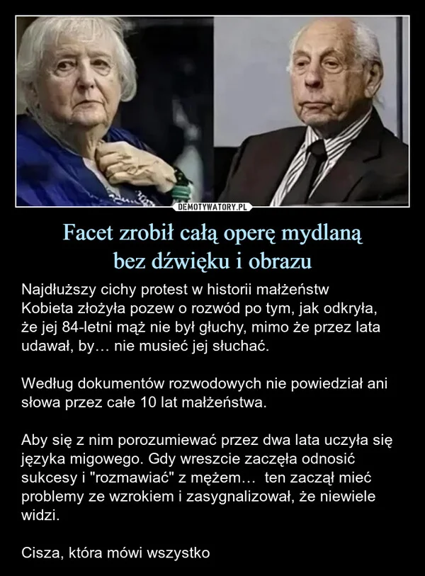 
    Facet zrobił całą operę mydlaną bez dźwięku i obrazu