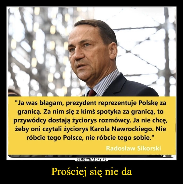 
    Prościej się nie da
