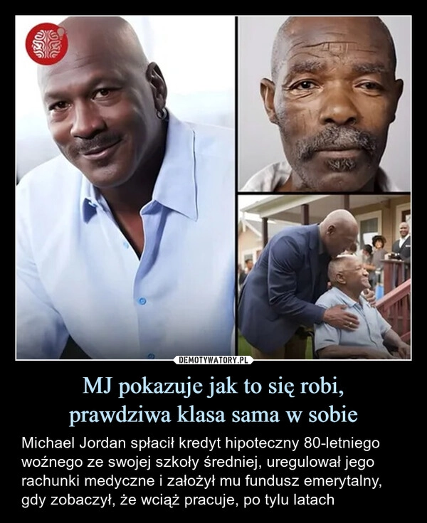 
    MJ pokazuje jak to się robi,
prawdziwa klasa sama w sobie