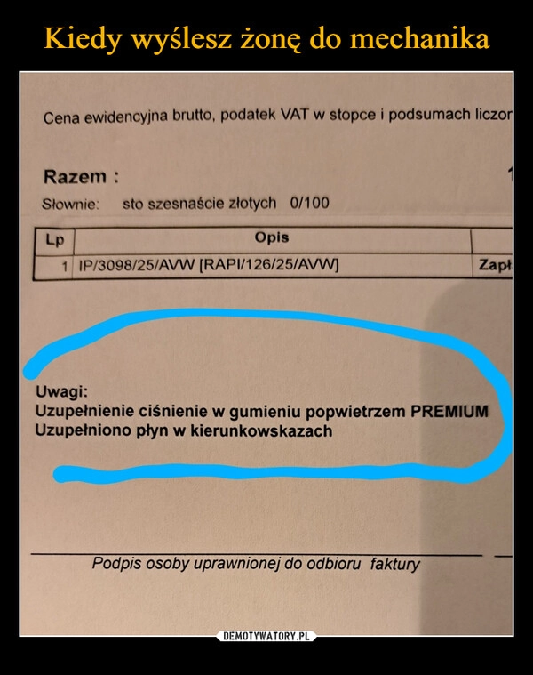 
    Kiedy wyślesz żonę do mechanika