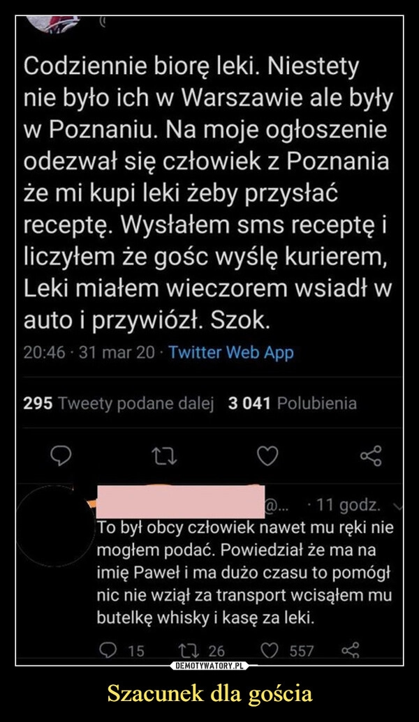 
    Szacunek dla gościa