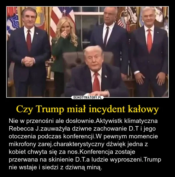 Czy Trump miał incydent kałowy