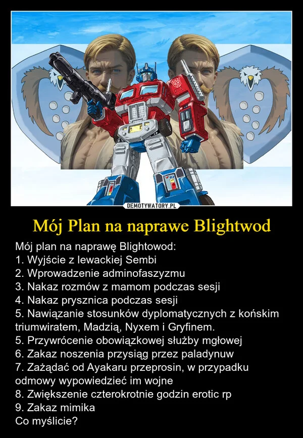 
    Mój Plan na naprawe Blightwod
