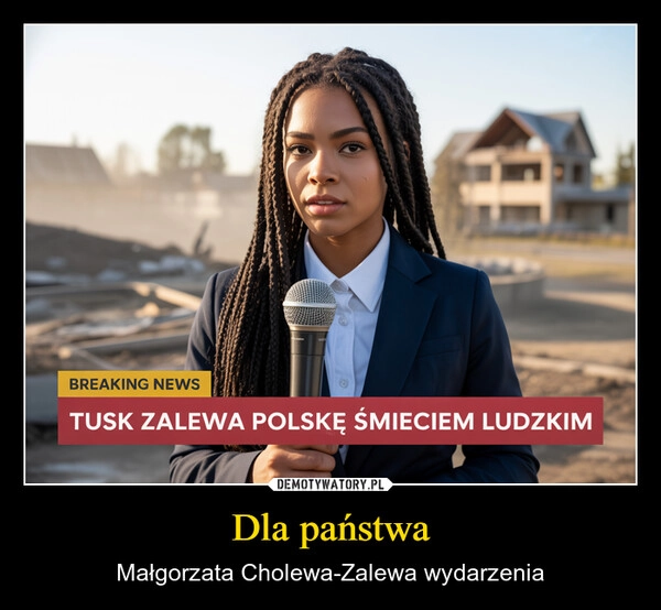 
    Dla państwa