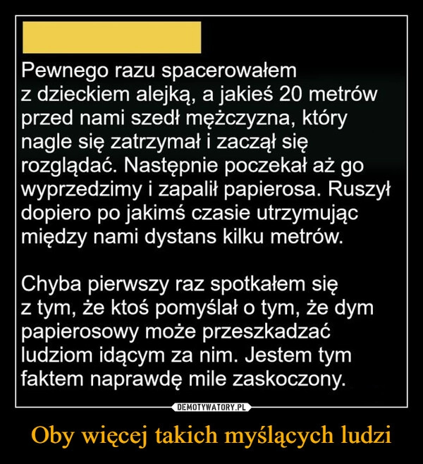 
    Oby więcej takich myślących ludzi