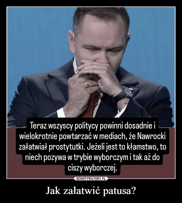 
    Jak załatwić patusa?