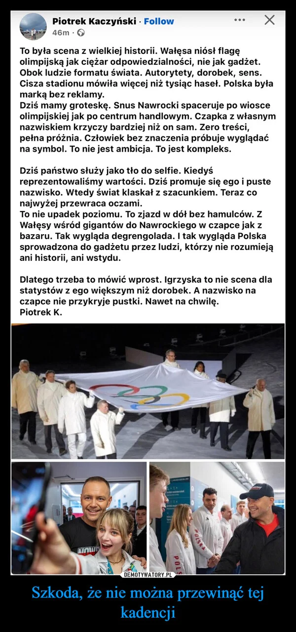 
    Szkoda, że nie można przewinąć tej kadencji