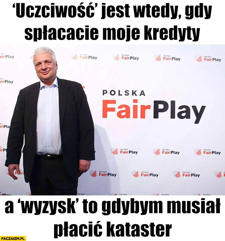 
    Gwiazdowski uczciwość jest wtedy gdy spłacacie moje kredyty a wyzysk to gdybym musiał płacić kataster