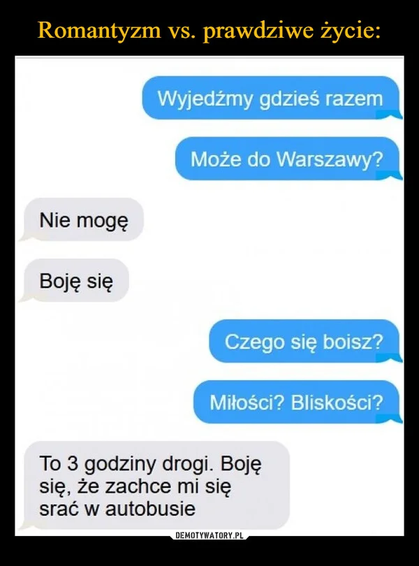 
    Romantyzm vs. prawdziwe życie: