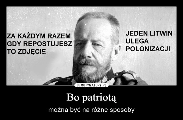 
    Bo patriotą