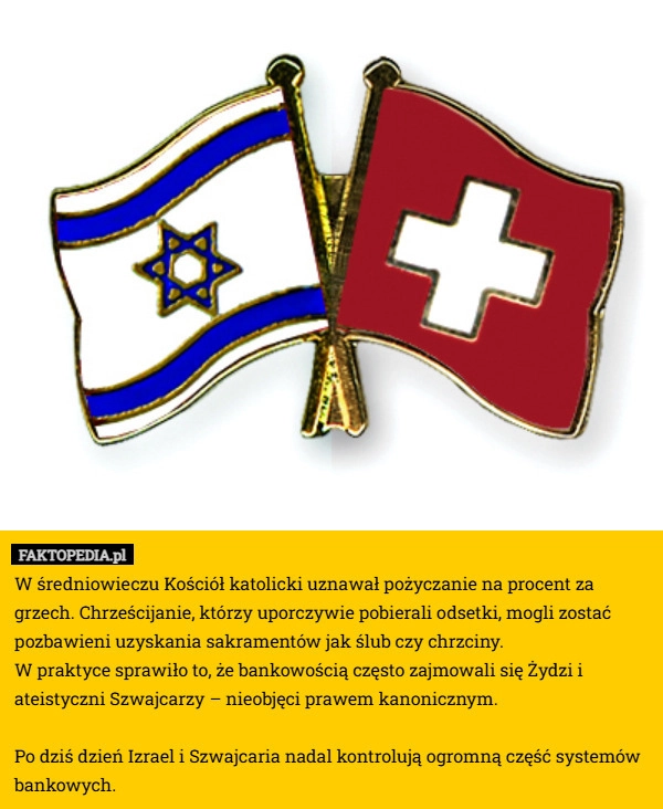 W średniowieczu Kościół katolicki uznawał pożyczanie na procent za grzech.