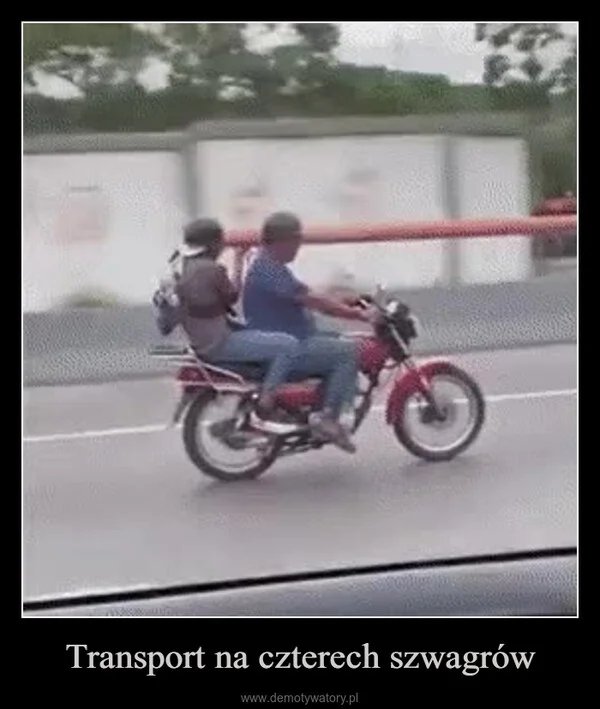 
    Transport na czterech szwagrów