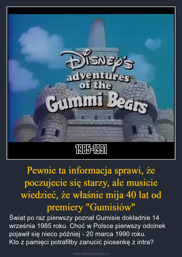 
    Pewnie ta informacja sprawi, że poczujecie się starzy, ale musicie wiedzieć, że właśnie mija 40 lat od premiery 