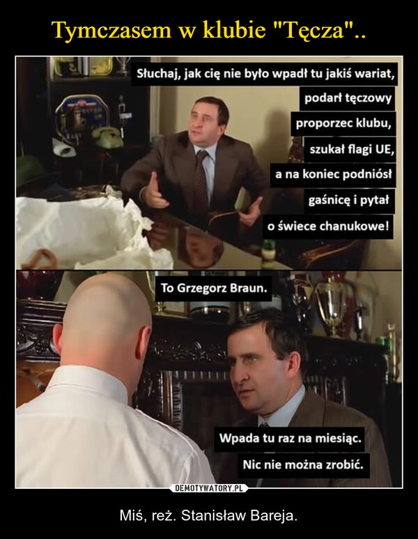 
    Tymczasem w klubie "Tęcza"..