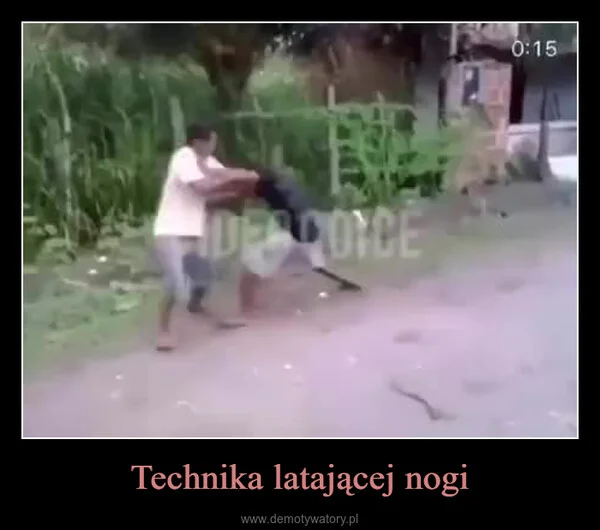 
    Technika latającej nogi