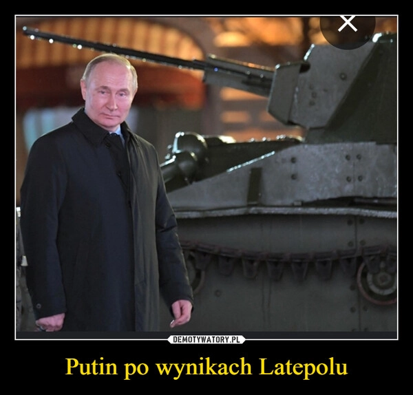 
    Putin po wynikach Latepolu