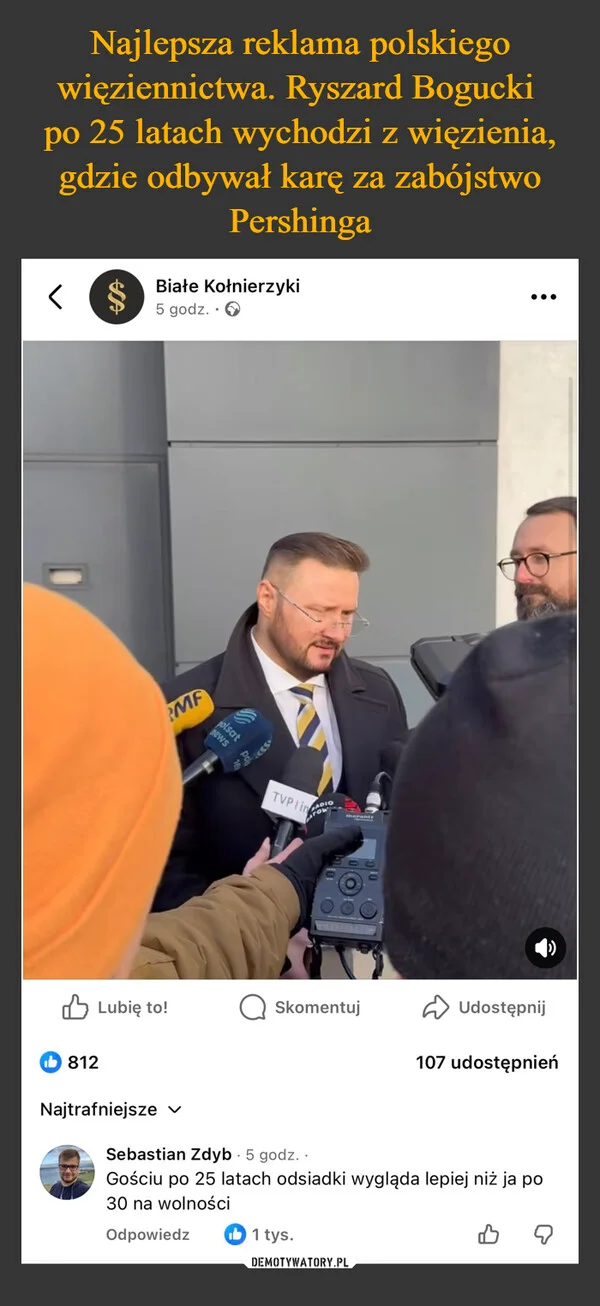 
    Najlepsza reklama polskiego więziennictwa. Ryszard Bogucki po 25 latach wychodzi z więzienia, gdzie odbywał karę za zabójstwo Pershinga