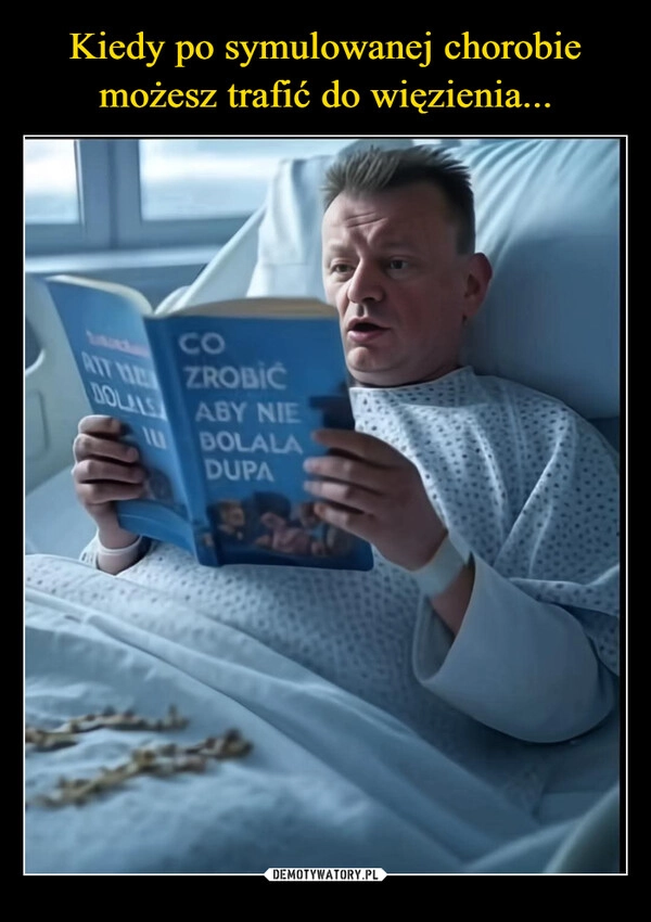 
    Kiedy po symulowanej chorobie możesz trafić do więzienia...