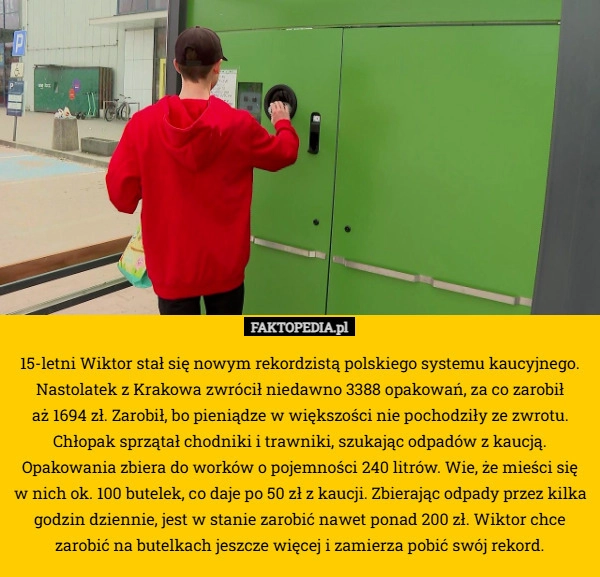 15-letni Wiktor stał się nowym rekordzistą polskiego systemu kaucyjnego.