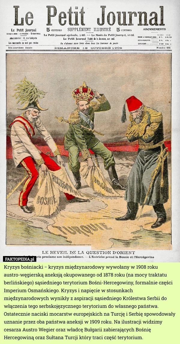 Kryzys bośniacki − kryzys międzynarodowy wywołany w 1908 roku austro-węgierską