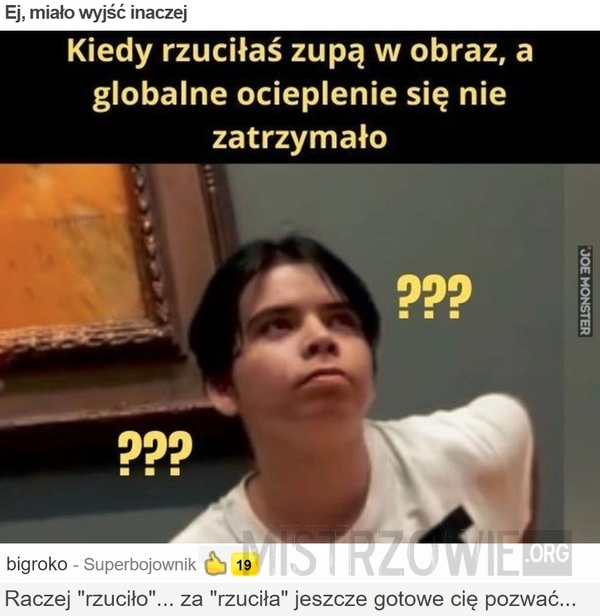 
    
			Ej, miało wyjść inaczej					