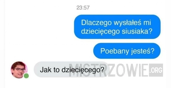 
    Siusiak rozczarowanie oburzenie