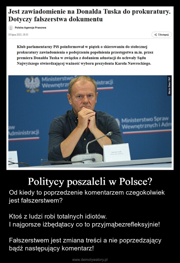 Politycy poszaleli w Polsce?