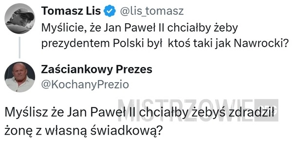 
    Myślicie, że...