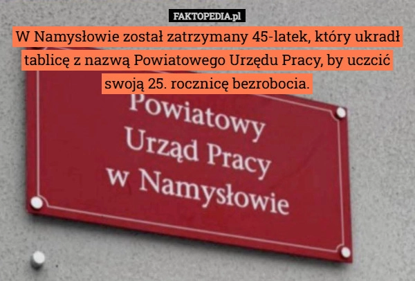 
    W Namysłowie został zatrzymany 45-latek, który ukradł tablicę z nazwą Powiatowego