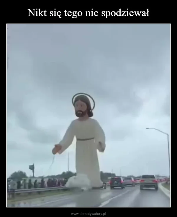 
    Nikt się tego nie spodziewał