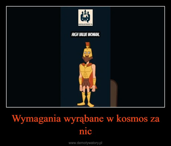 
    Wymagania wyrąbane w kosmos za nic