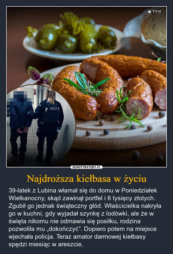 
    Najdroższa kiełbasa w życiu
