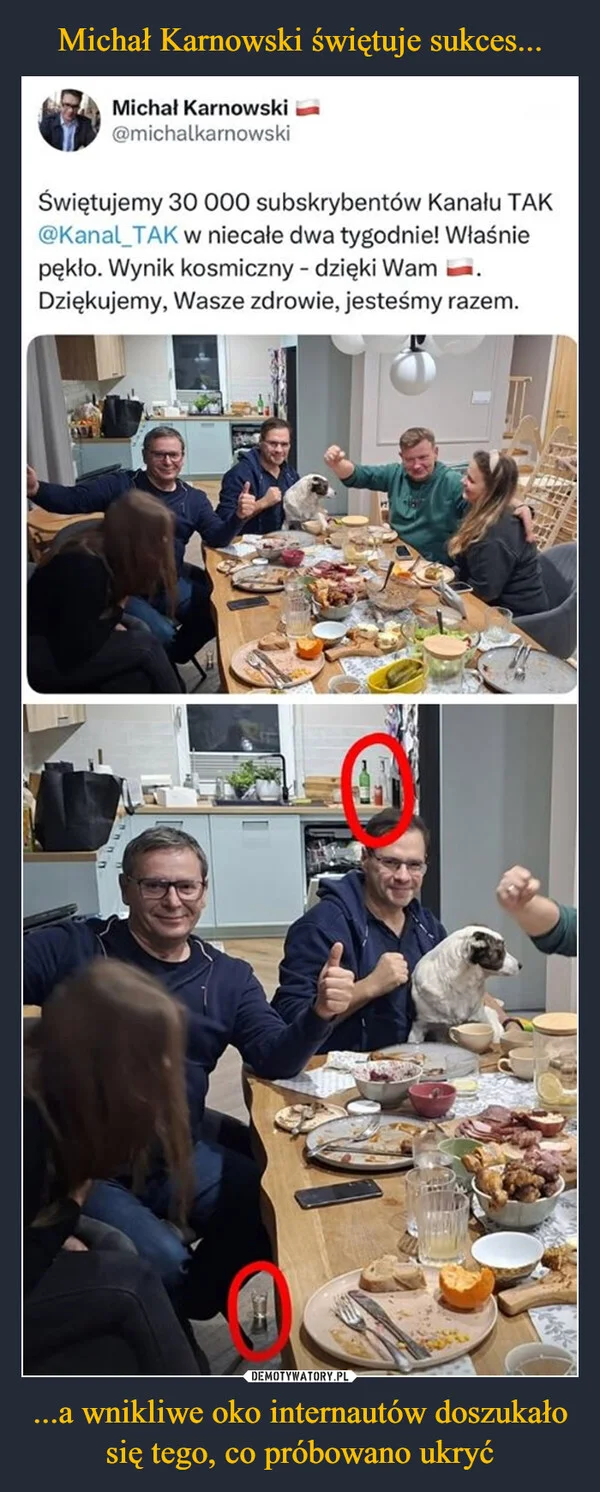 Michał Karnowski świętuje sukces... ...a wnikliwe oko internautów doszukało się tego, co próbowano ukryć