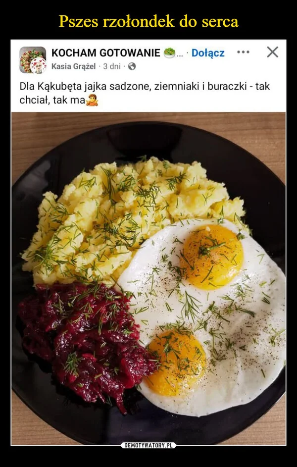 
    Pszes rzołondek do serca