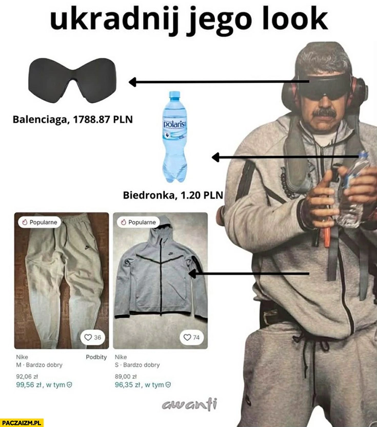 
    Nicolas Maduro ukradnij jego look dres Nike, woda mineralna, opaska na oczy Balenciaga