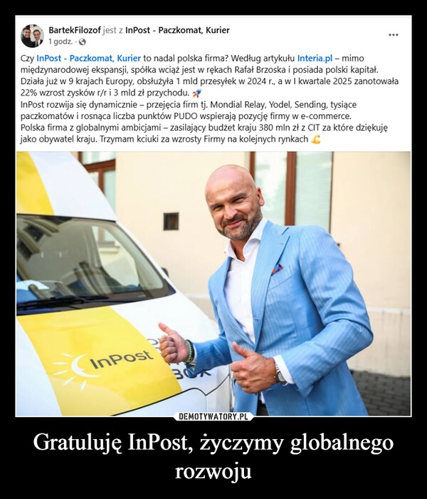 
    Gratuluję InPost, życzymy globalnego rozwoju