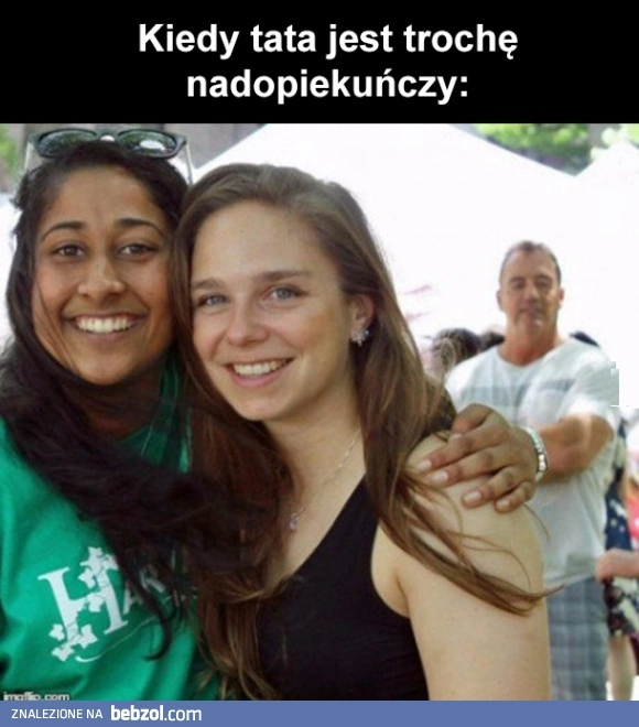 
    Nadopiekuńczy tata