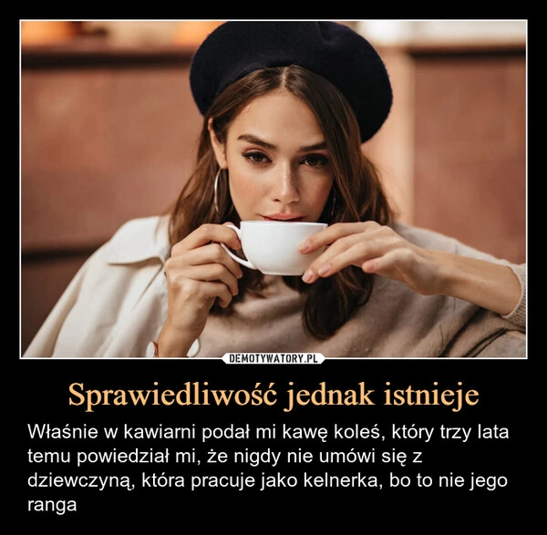 
    Sprawiedliwość jednak istnieje