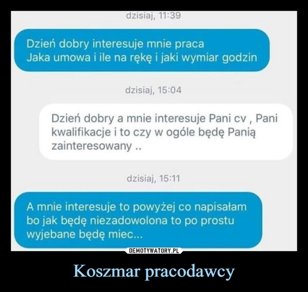 
    Koszmar pracodawcy