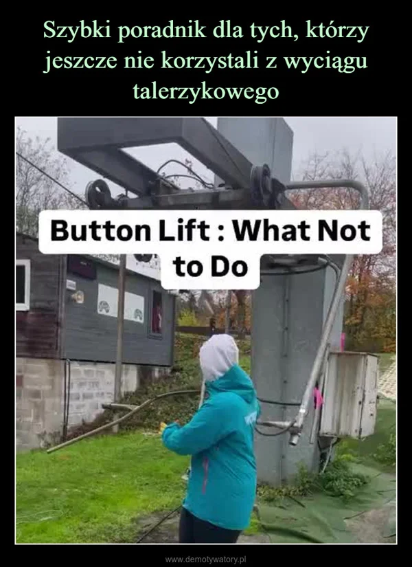 
    Szybki poradnik dla tych, którzy jeszcze nie korzystali z wyciągu talerzykowego